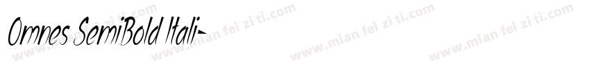 Omnes SemiBold Itali字体转换